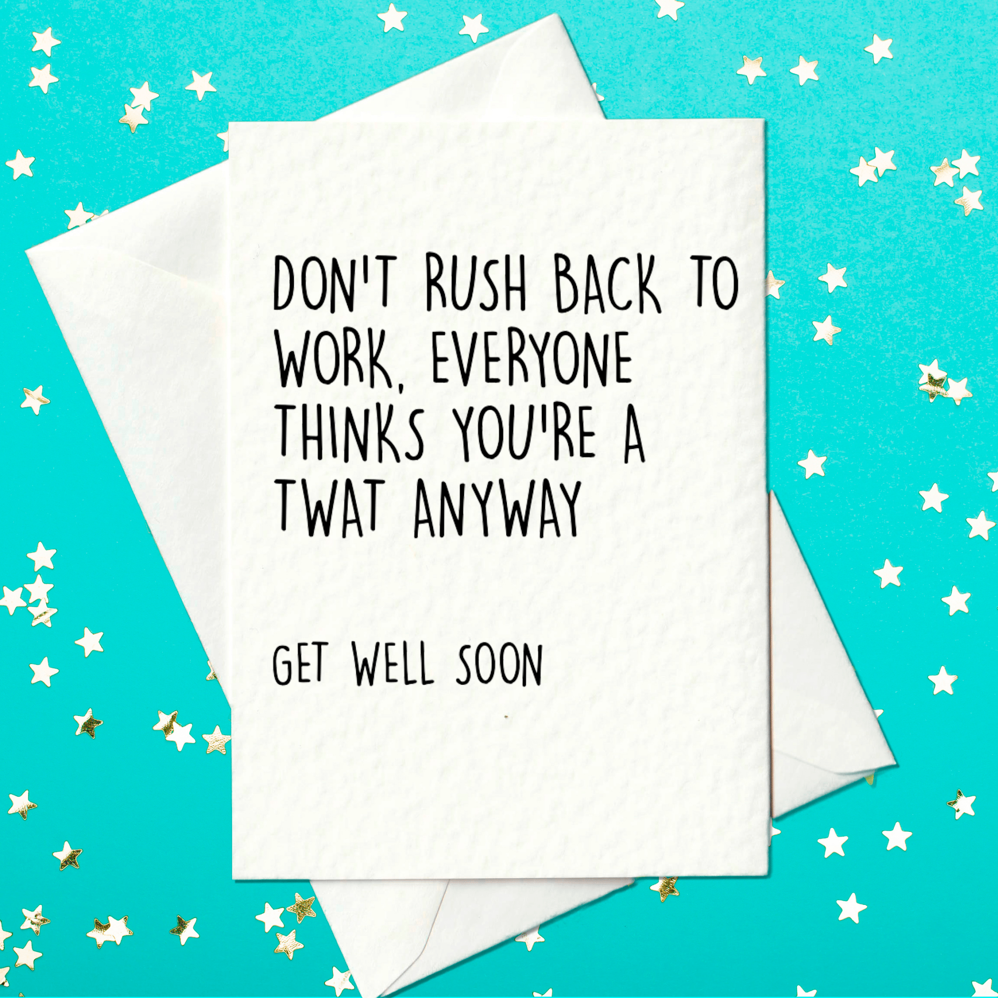 Get well soon card for colleague - rude